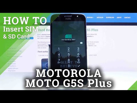 How to Insert SIM and SD Cards to MOTOROLA Moto G5S Plus – Set Up SIM and SD Card