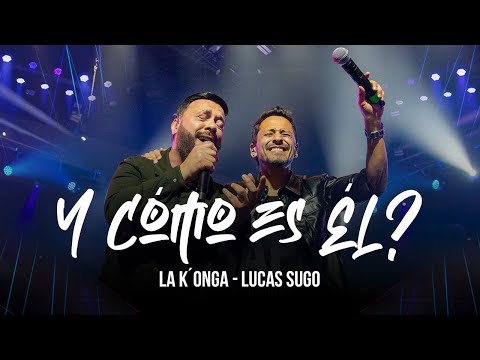 La K'onga & Lucas Sugo - Y Cómo Es Él? (En Vivo en Uruguay)