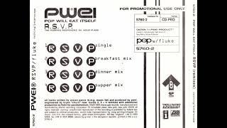 Pop Will Eat Itself - R.S.V.P. (Breakfast Mix By Fluke)