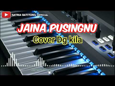 Jaina Pusingnu Spesial Dari Ardang Dangnga. Cover Dg Kila. Satria Batitong Electone.