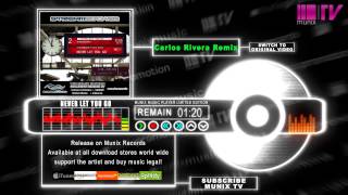 Streamrocker feat. Nyjra - Never let you go (Carlos Rivera Remix)