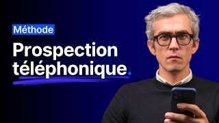 Prospection téléphonique : Méthode en 5 étapes pour trouver des leads 