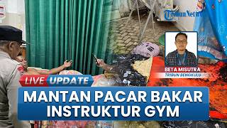 Tak Terima Diputus Cinta Instruktur Gym, Wanita di Sidomulyo Bengkulu Nekat Bakar Mantan Pacar