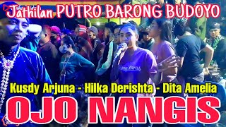 Download lagu OJO NANGIS // Kusdy-Dita-Hilka // Jathilan PUTRO BARONG BUDOYO mp3