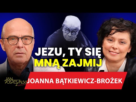 JOANNA BĄTKIEWICZ-BROŻEK | JAN POSPIESZALSKI ROZMAWIA #116