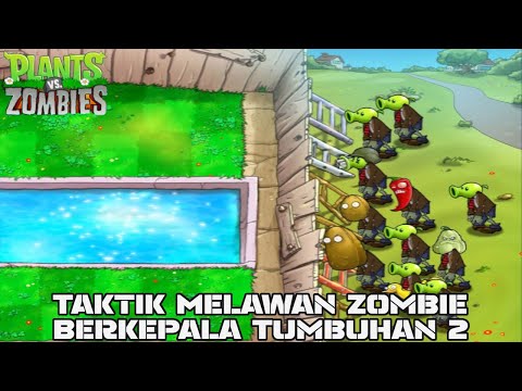 Strategi Menyelesaikan Mini Games Zombotany 2 Di Plants Vs Zombies