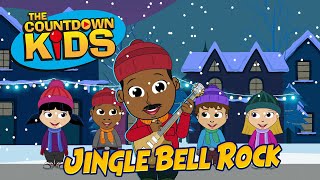 Jingle Bell Rock - The Countdown Kids | Kids Songs &amp; Nursery Rhymes | Lyric Video