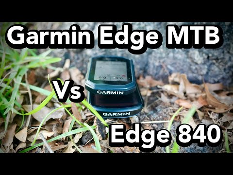 Garmin Edge MTB vs Edge 840...Choose Wisely!