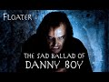 Floater: The Sad Ballad of Danny Boy  (Demo Tape)