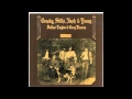 Crosby, Stills, Nash & Young - Almost Cut My Hair