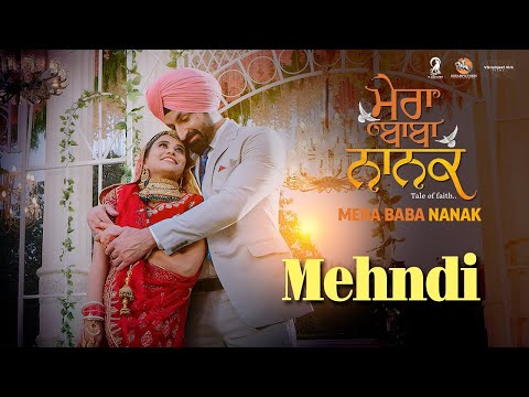 Mehndi (Video Song) Mera Baba Nanak | Feroz Khan | Vikramjeet Virk | Harpreet Bains
