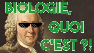 Intro: La biologie, quoi c&#39;est?