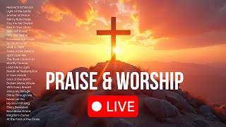 Praise & Worship Radio ✝️ 24/7 LIVE Praise and Worship with Lyrics