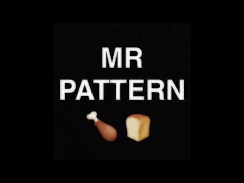 Mr Pattern - Chicken & Bread