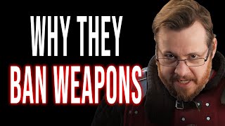 The REAL reason governments BAN weapons