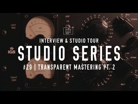 Studio Tours: Transparent Mastering Pt. 2 - (New 2020 Studio Tours Coming Soon!)