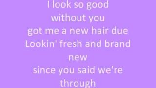 Jessie James-I look so good (without you) lyrics