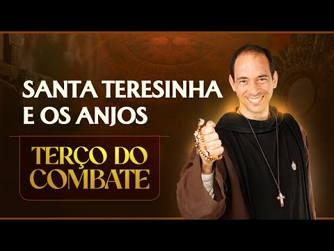 Terço do Combate | Santa Teresinha e os anjos - 01/10