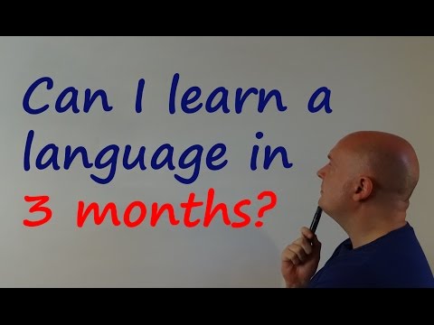 我可以在三個月內學會一種語言嗎？ (Can I learn a language in 3 months?)