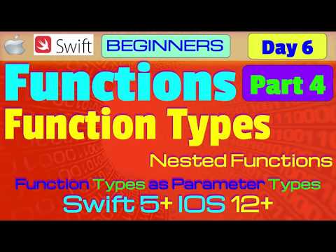 IOS , Swift 5, Interview Theory, Tutorial, #06 P4: Functions ( Function Types )