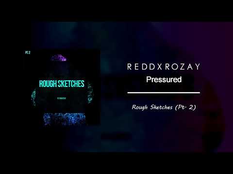 REDDXROZAY - Pressured