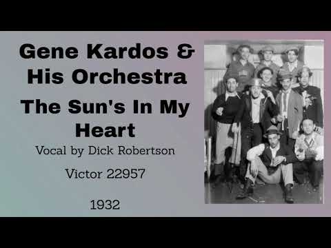Gene Kardos and his orchestra - The Sun's In My Heart - 1932