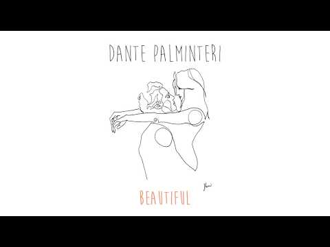 Dante Palminteri - Beautiful (Pseudo Video)