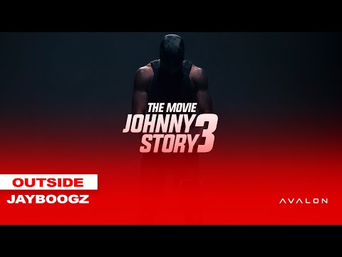 Jayboogz - Outside (prod. Jimmy Huru) ["Johnny Story 3: The Movie" titelsong]