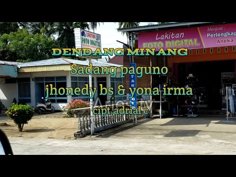 Lagu minang dendang terbaru - sadang paguno jhonedy feat yona irma | cipt.Adrial c