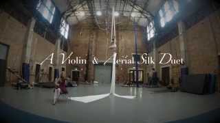 Angelic Dynamite - Violin &amp; Aerial Silk Duo *NEW ACT* 2015