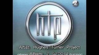 Hughes Turner Project | 09-Burning the Sky (with lyrics) from the album &quot;2&quot; (2003)