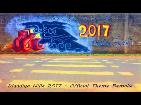 Waadiya Nilla - වෑදිය නිල්ල Official Theme (Remake)