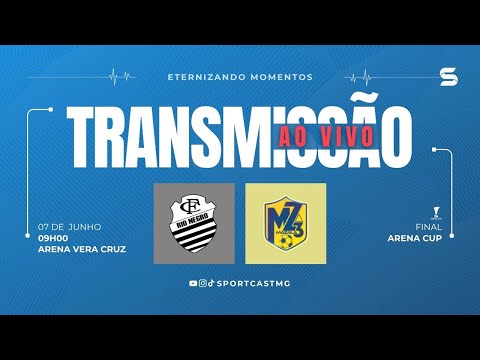 AO VIVO | RIO NEGRO X MAZALA | ARENA CUP | FINAL | 07/06/2025