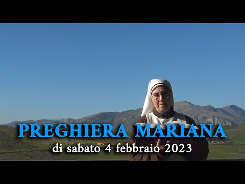 Preghiera mariana di sabato 4 febbraio 2023 - Cinque Pietre