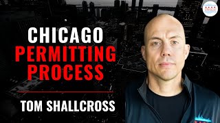 The Chicago Permitting Process with Tom Shallcross