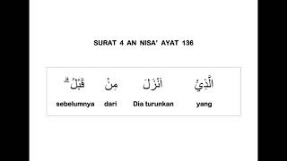 Download lagu 004 SURAT AN NISA' AYAT 136 DAN TERJEMAHAN PER KATA mp3