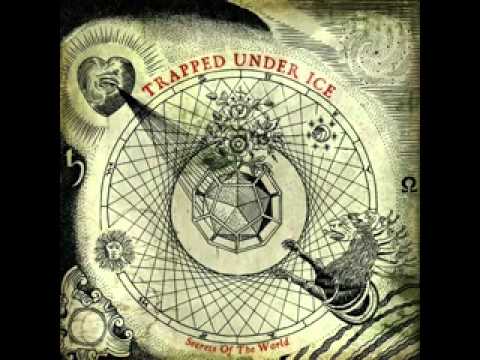Trapped Under Ice - Believe (Lyrics)