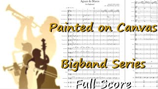Painted on Canvas for Big Band - INSTRUMENTAL free arrangement of this Gregory Porter ballad