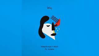 Deepshower X nöair  -  why (feat. SUMIN)