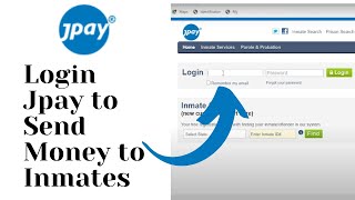 How to Login Jpay to Send Money to Inmates | Jpay Login Account | Jpay Login Help | Jpay Login Page