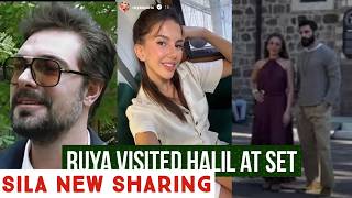Ruya Coric Visited Halil Ibrahim Ceyhan at Set !Sila Turkoglu New Sharing