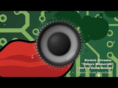 Stretch Silvester - Future Memories (Corvin Dalek Remix)