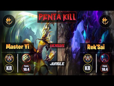 Challenger MASTER YI [Conqueror] (Jungle) VS  REK'SAI - Challenger KR Patch 10.4 Penta Kill