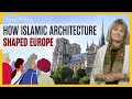 How Islamic Architecture Shaped Europe Diana Darke