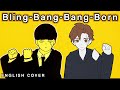 Bling Bang Bang Born English Cover MASHLE S2 OP Will Stetson