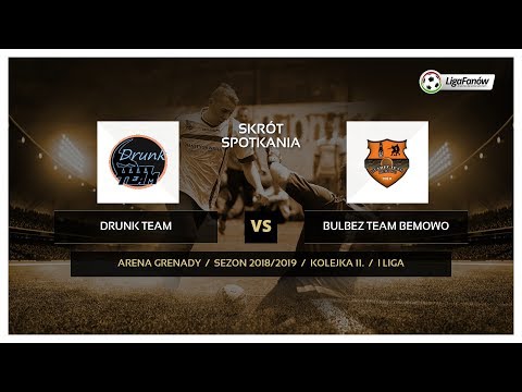Liga Fanów: Drunk Team - Bulbez Team Bemowo ( wiosna 2019 )