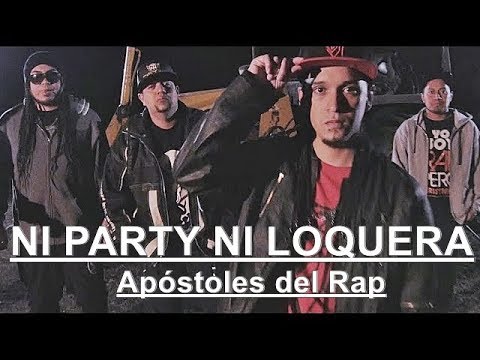 NI PARTY NI LOQUERA - Apóstoles Del Rap  Feat. G low, & RAPEROS CRISTIANOS