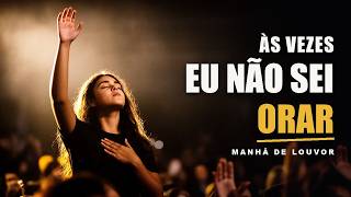 N?O DESISTA AGORA ? Deus Est? Cuidando de Voc? | Melhores Louvores Gospel