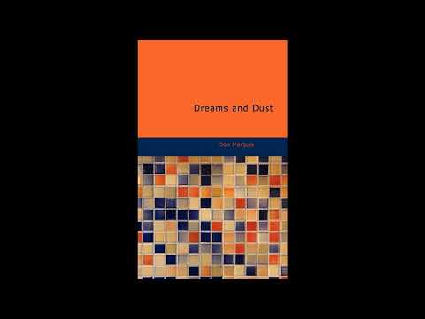 Dreams and Dust by Don Marquis — free full audiobook