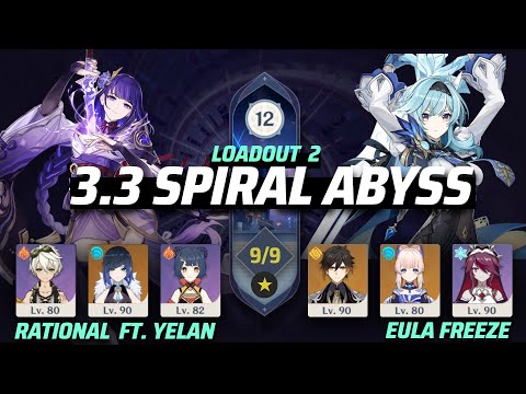 3.3 Abyss Team Two  ★  9 STARS  ★  RATIONAL/YELAN  ✦  EULA FREEZE